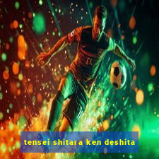 tensei shitara ken deshita